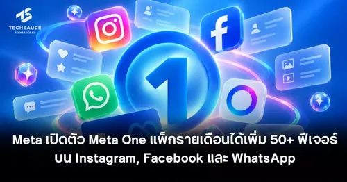 Meta One paid tiers reach Thailand at 27–679 baht a month; free core features stay free